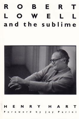 Robert Lowell and the Sublime 0815626584 Book Cover