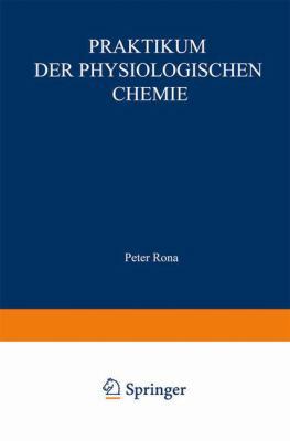 Praktikum Der Physiologischen Chemie: Erster Te... [German] 3662231719 Book Cover