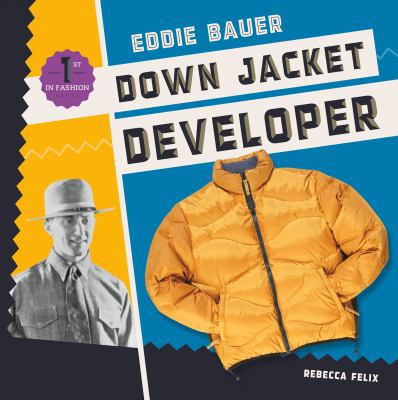 Eddie Bauer: Down Jacket Developer: Down Jacket... 1532110731 Book Cover