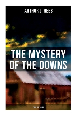 The Mystery of the Downs (Thriller Novel) 8027279666 Book Cover