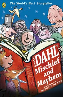 Roald Dahl's Guide to Mischief and Mayhem 0141348798 Book Cover