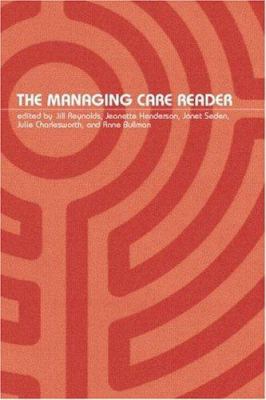 The Managing Care Reader 0415297893 Book Cover