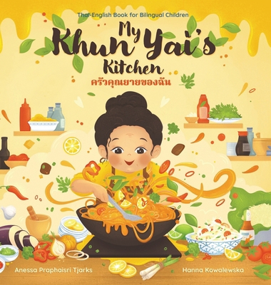 My Khun Yai's Kitchen [Large Print] B0DYGF33XF Book Cover