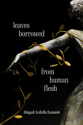 Leaves Borrowed from Human Flesh B0CSJPBBJ9 Book Cover