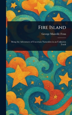 Fire Island 1023129183 Book Cover