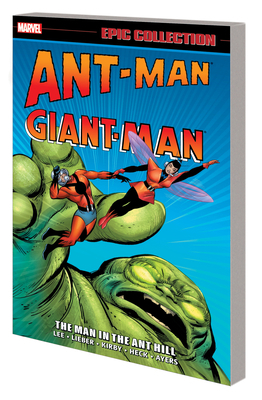 Ant-Man/Giant-Man Epic Collection: The Man in t... 1302950355 Book Cover