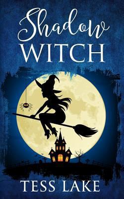 Shadow Witch (Torrent Witches Cozy Mysteries #6) 1547178892 Book Cover