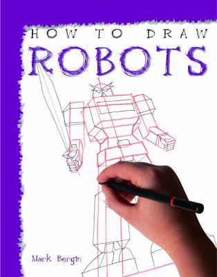 How to Draw Robots 1435825217 Book Cover