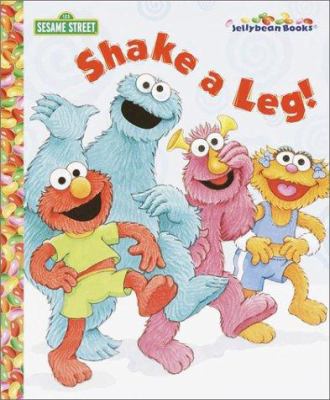 Shake a Leg! 0375813454 Book Cover