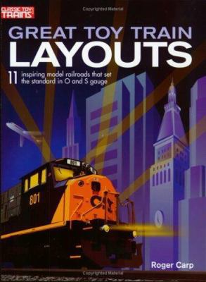 Great Toy Train Layouts: 11 Inspiring Model Rai... 0897784782 Book Cover