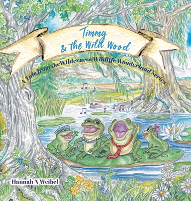 Timmy and the Wild Wood            Book Cover