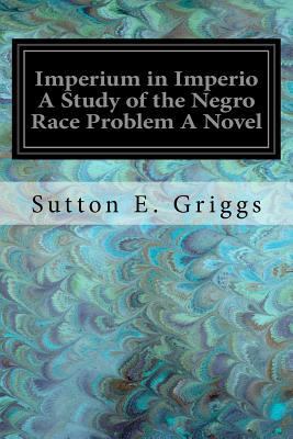 Imperium in Imperio A Study of the Negro Race P... 1547230819 Book Cover