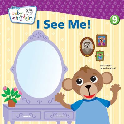 Baby Einstein: I See Me!: A Mirror Board Book B008YF79JS Book Cover