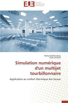 Simulation Numérique d'Un Multijet Tourbillonnaire [French] 3841734723 Book Cover