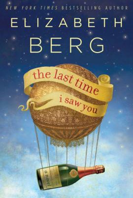 The Last Time I Saw You: A Novel 1400068649 Book Cover