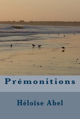 Prémonitions [French] 1470090457 Book Cover