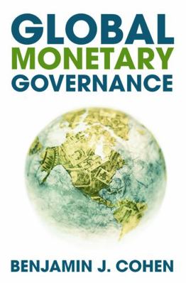 Global Monetary Governance 0415773148 Book Cover