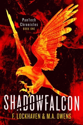 Shadowfalcon (Book 1): PanTech Chronicles: A YA... [Large Print] 1639110399 Book Cover