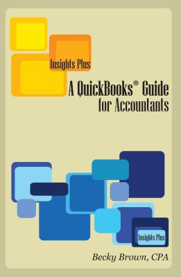 A QuickBooks Guide for Accountants (Insights Plus) 1610051580 Book Cover