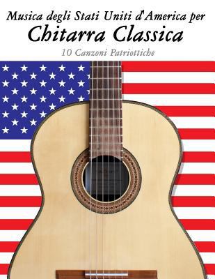 Musica Degli Stati Uniti d'America Per Chitarra... [Italian] 1500764671 Book Cover