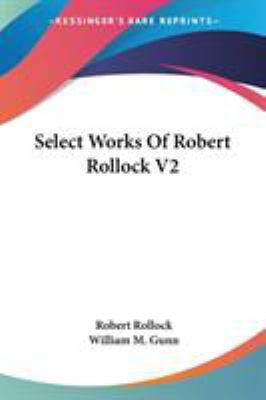 Select Works Of Robert Rollock V2 1430481080 Book Cover