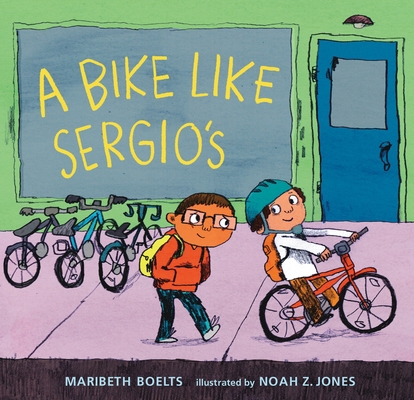 A Bike Like Sergio's 0763666491 Book Cover