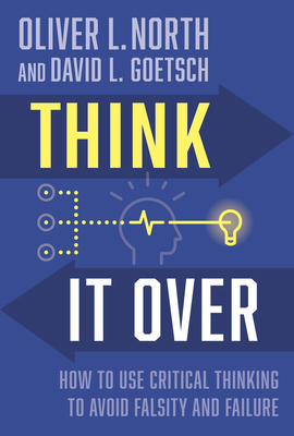 Think It Over: How to Use Critical Thinking to ... 1956454535 Book Cover