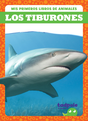 Los Tiburones (Sharks) [Spanish] B0CJCQMTFR Book Cover