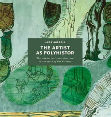 The Artist as Polyhistor: The Intellectual Supe... 8779341543 Book Cover