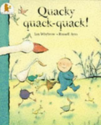 Quacky Quack Quack 0744530377 Book Cover