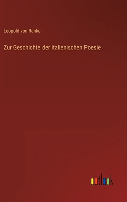 Zur Geschichte der italienischen Poesie [German] 3368413074 Book Cover