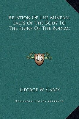 Relation Of The Mineral Salts Of The Body To Th... 1169206581 Book Cover