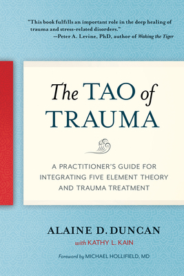 The Tao of Trauma: A Practitioner's Guide for I... 1623172225 Book Cover