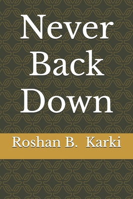 Never Back Down B0FD8HGPY1 Book Cover