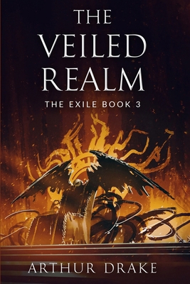 The Veiled Realm: The Exile Book 3 B0D9PC35GM Book Cover