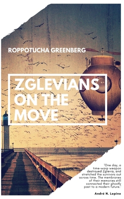 Zglevians on the Move 1733974415 Book Cover