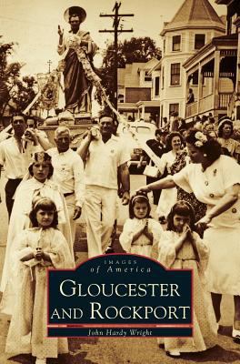 Gloucester and Rockport 1531623263 Book Cover