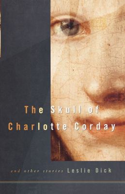 The Skull of Charlotte Corday 0743246055 Book Cover
