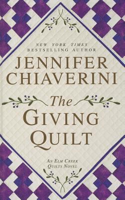 The Giving Quilt [Large Print] 1410452875 Book Cover