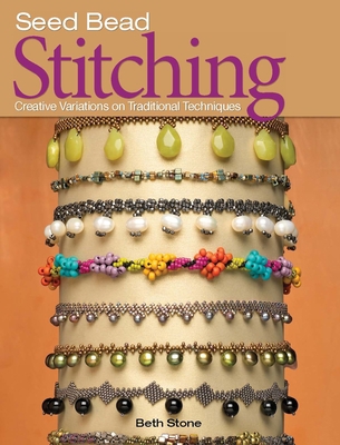 Seed Bead Stitching 0871162520 Book Cover