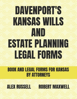 Davenport's Kansas Wills And Estate Planning Le... B0C6C2ZJ4J Book Cover
