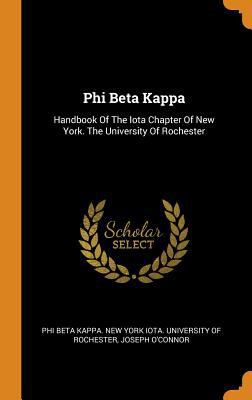 Phi Beta Kappa: Handbook of the Iota Chapter of... 0353621137 Book Cover
