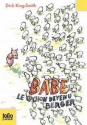 Babe Le Cochon Devenu [French] 2070612686 Book Cover