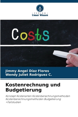 Kostenrechnung und Budgetierung [German] 6207077059 Book Cover