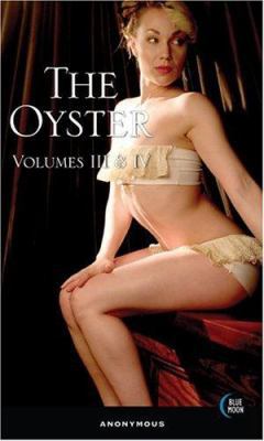 The Oyster, Volumes 3 and 4 1562015079 Book Cover