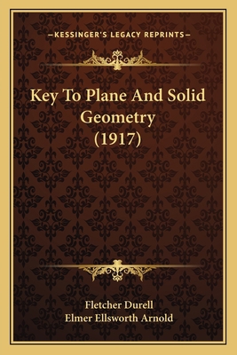 Key To Plane And Solid Geometry (1917) 1164861921 Book Cover