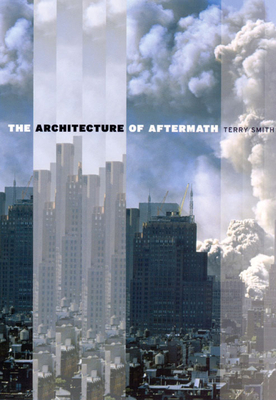 The Architecture of Aftermath 0226764680 Book Cover