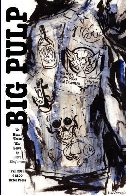 Big Pulp: We Honor Those Who Serve 0983644942 Book Cover
