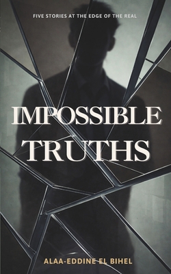 Impossible Truths B0GP6YZ41M Book Cover