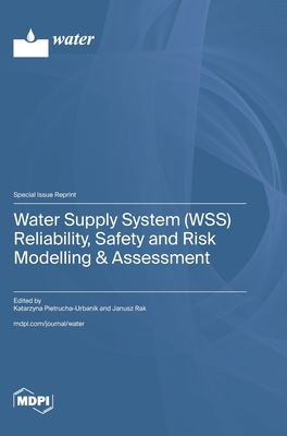 Water Supply System (WSS) Reliability, Safety a... 3725880530 Book Cover